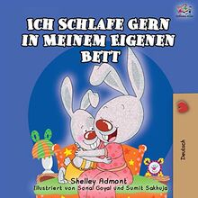 Ich Schlafe Gern in Meinem Eigenen Bett: I Love to Sleep in My Own Bed - German Edition (German Bedtime Collection)