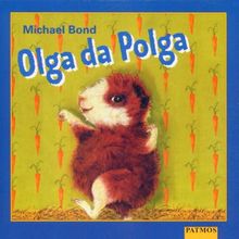 Olga da Polga. CD. ( Ab 5 J.)