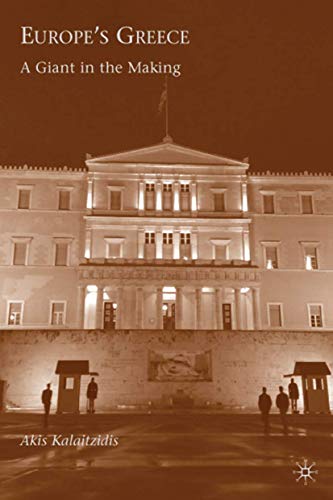 Europe’s Greece: A Giant in the Making