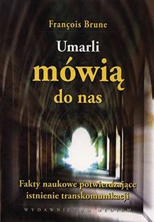 Umarli mowia do nas