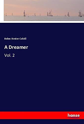 A Dreamer: Vol. 2