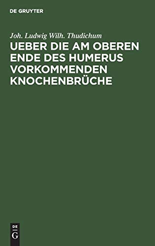 Ueber die am oberen Ende des Humerus vorkommenden Knochenbrüche