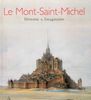 Le Mont-Saint-Michel, histoire et imaginaire