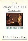 The Unauthorized Version: Truth and Fiction in the Bible