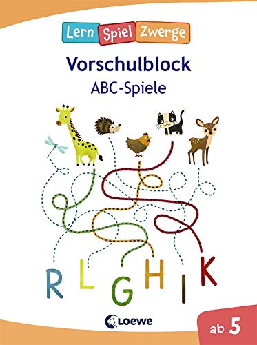 Die neuen LernSpielZwerge - ABC-Spiele: Vorschulblock ab 5 Jahre - Lernspiele und Übungen zum Buchstabenlernen für Kindergarten und Vorschule