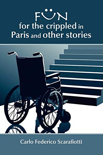 Fun For The Crippled In Paris