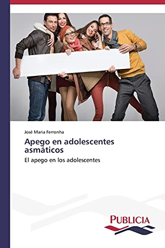 Apego en adolescentes asmáticos: El apego en los adolescentes