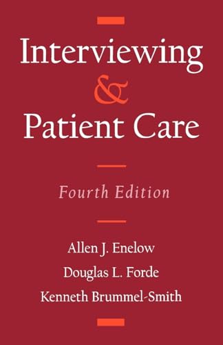 Interviewing & Patient Care (Fourth Edition)