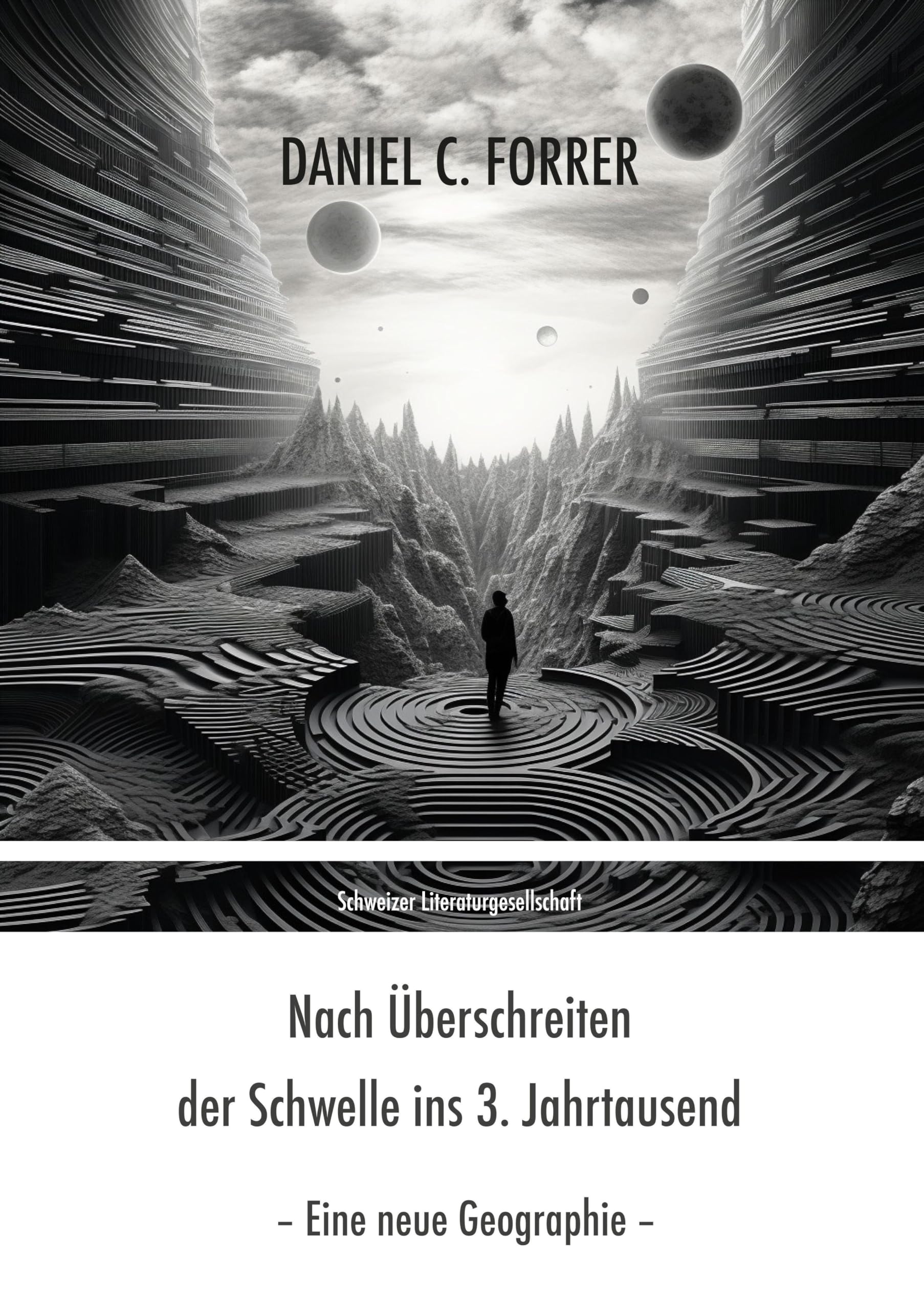 Nach Überschreiten der Schwelle ins 3. Jahrtausend: Eine neue Geographie