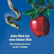 Jedes Glück hat einen kleine Stich. CD. . Kurzprosa, Feuilletons, Gedichte