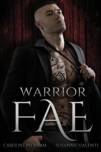 Caroline Peckham Warrior Fae (Ruthless Boys Of The Zodiac, Band 5)