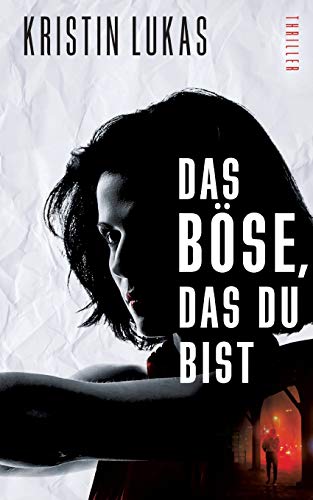 Das Böse, das du bist (Marie Wagenfeld)