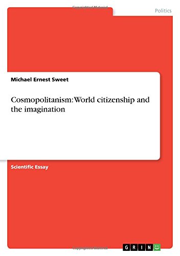 Cosmopolitanism: World citizenship and the imagination