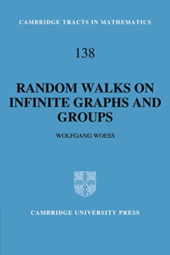 Random Walks on Infinite Graphs (Cambridge Tracts in Mathematics, Band 138)