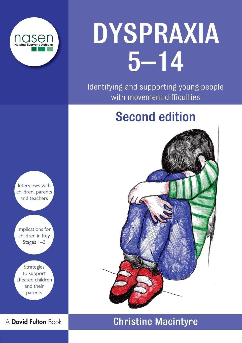 Dyspraxia 5-14: Identifying and Supporting Young People with Movement Difficulties (Nasen Spotlight)