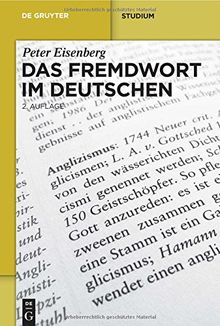 Das Fremdwort im Deutschen (de Gruyter Studium)