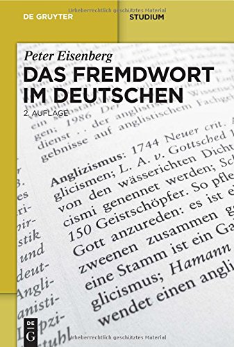 Das Fremdwort im Deutschen (de Gruyter Studium)
