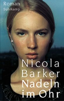 Nadeln im Ohr von Nicola Barker | Buch | Zustand gut