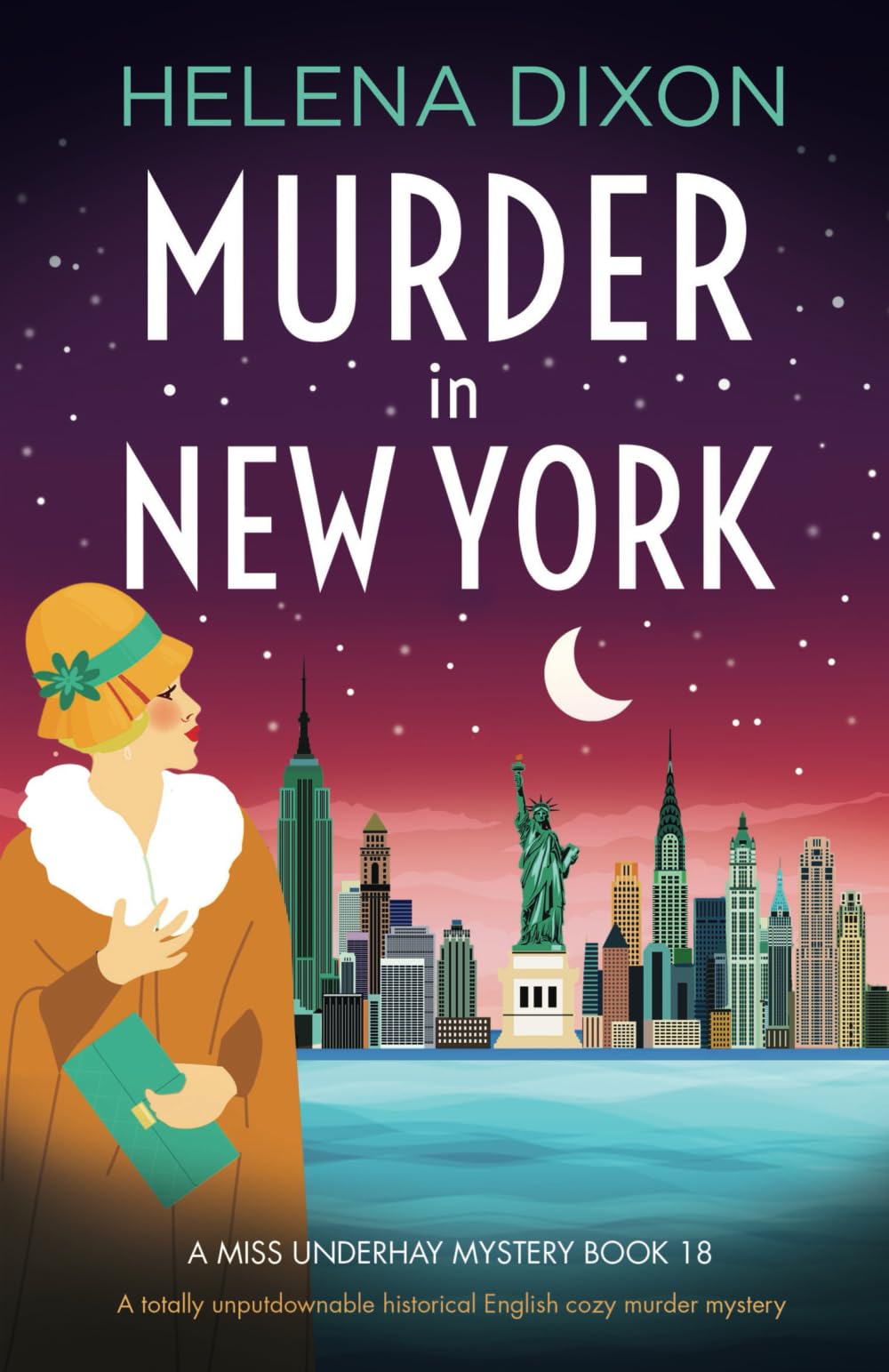 Murder in New York: A totally unputdownable historical English cozy murder mystery (A Miss Underhay Mystery, Band 18)