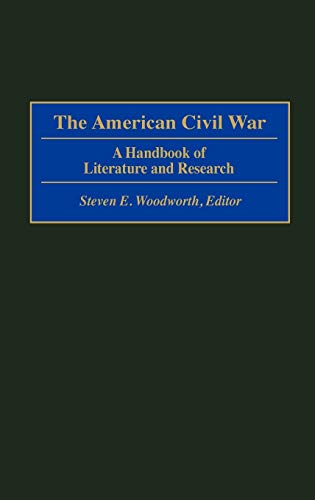 The American Civil War: A Handbook of Literature and Research
