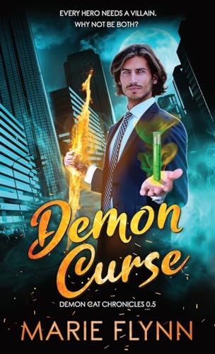 Demon Curse: A Paranormal Urban Fantasy Suspense: A Supernatural Urban Fantasy Suspense (Demon Cat Chronicles, Band 1)