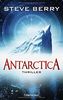 Antarctica: Thriller (Die Cotton Malone-Romane, Band 6)