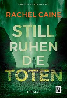 Still ruhen die Toten (Stillhouse Lake, Band 4)