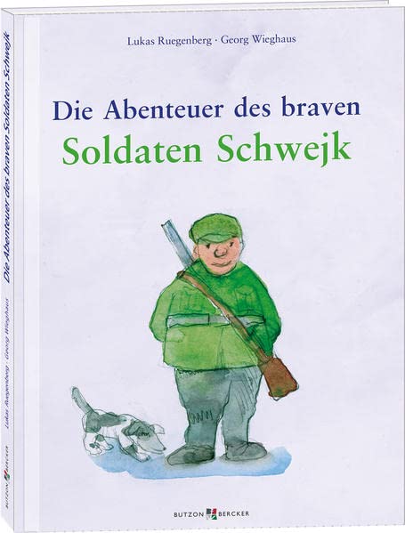 Die Abenteuer des braven Soldaten Schwejk - Georg Wieghaus Pappband