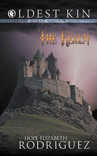 Oldest Kin: Book One: The Realm