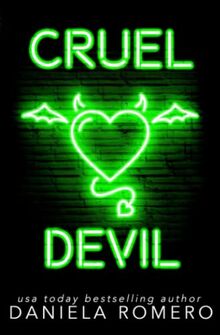 Cruel Devil: An Enemies to Lovers Duet - Part 1 (Devils of Sun Valley, Band 3)