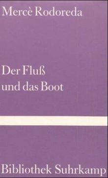 Der Fluß und das Boot.