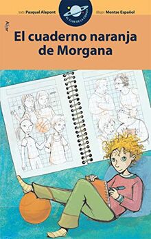 El cuaderno naranja de Morgana (El Club de la Ciencia, Band 7)