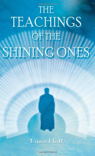 The Teachings of the Shining Ones
