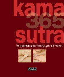 Kama-sutra 365 : une position pour chaque jour de l'année