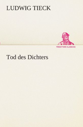 Tod des Dichters (TREDITION CLASSICS)