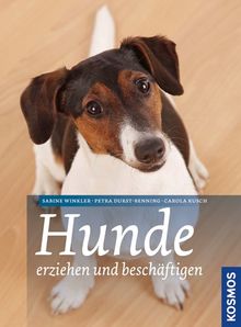 Hunde erziehen und beschäftigen