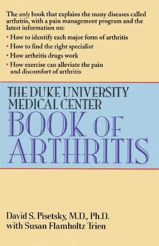 The Duke University Medical Center Book of Arthritis