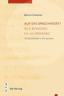 Auf ein Sprichwort!