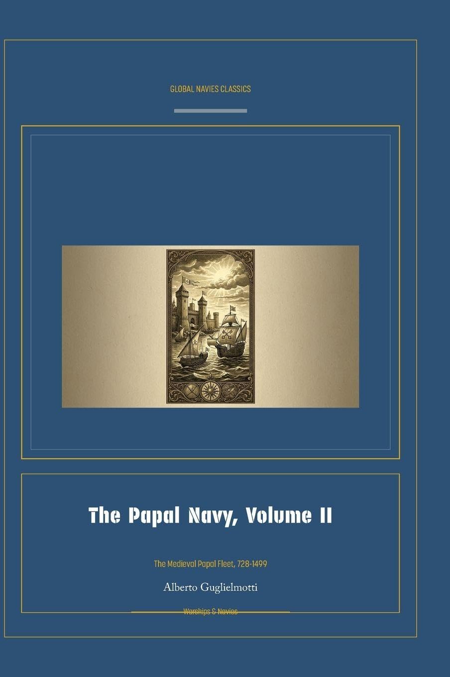 The Papal Navy, Volume II