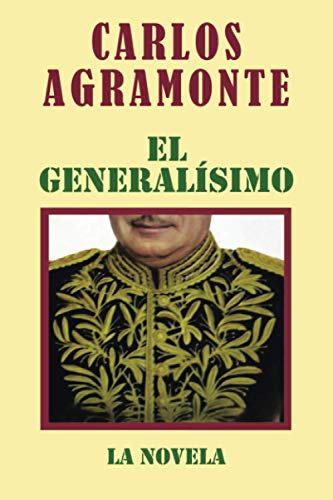 El Generalísimo: LA NOVELA