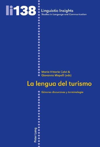 La lengua del turismo: Géneros discursivos y terminología (Linguistic Insights)