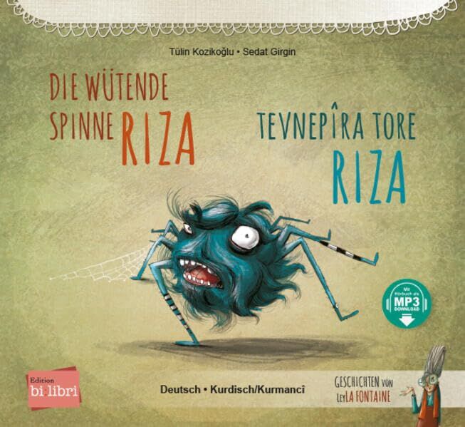 Die wütende Spinne Riza (Deutsch-Kurdisch/Kurmancî)