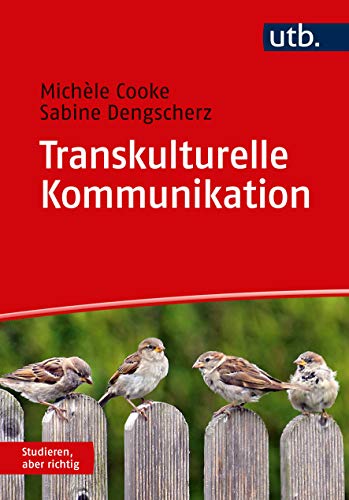 Studieren aber richtig   Transkulturelle Kommunikation - Sabine Dengscherz Michele Cooke Taschenbuch