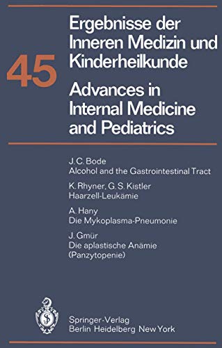 Ergebnisse der Inneren Medizin und Kinderheilkunde / Advances in Internal Medicine and Pediatrics (German and English Edition) (Ergebnisse der Inneren ... Medicine and Pediatrics, 45, Band 45)