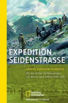 Expedition Seidenstraße: Mit den ersten Geländewagen von Beirut bis Peking