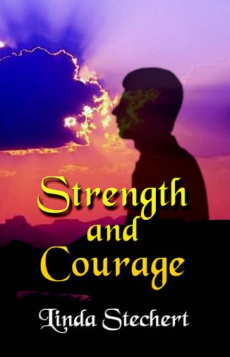 Strength and Courage