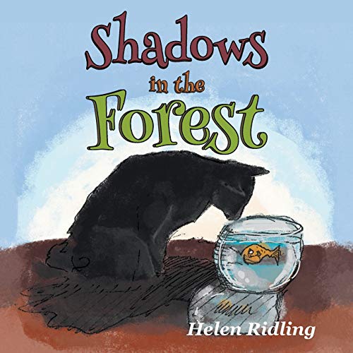 Shadows in the Forest