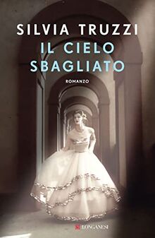 Il cielo sbagliato von Truzzi, Silvia  | Buch | Zustand sehr gut