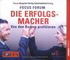FOCUS-Forum: Die Erfolgsmacher, 6 Audio-CDs