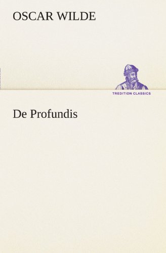 De Profundis (TREDITION CLASSICS)